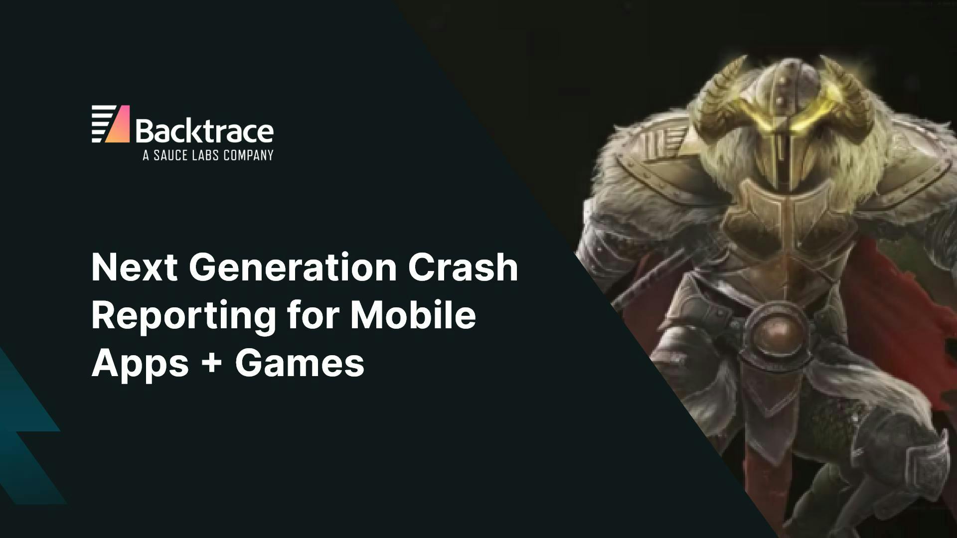 Webinar Series: Next Generation Crash Reporting for Mobile Apps and Games