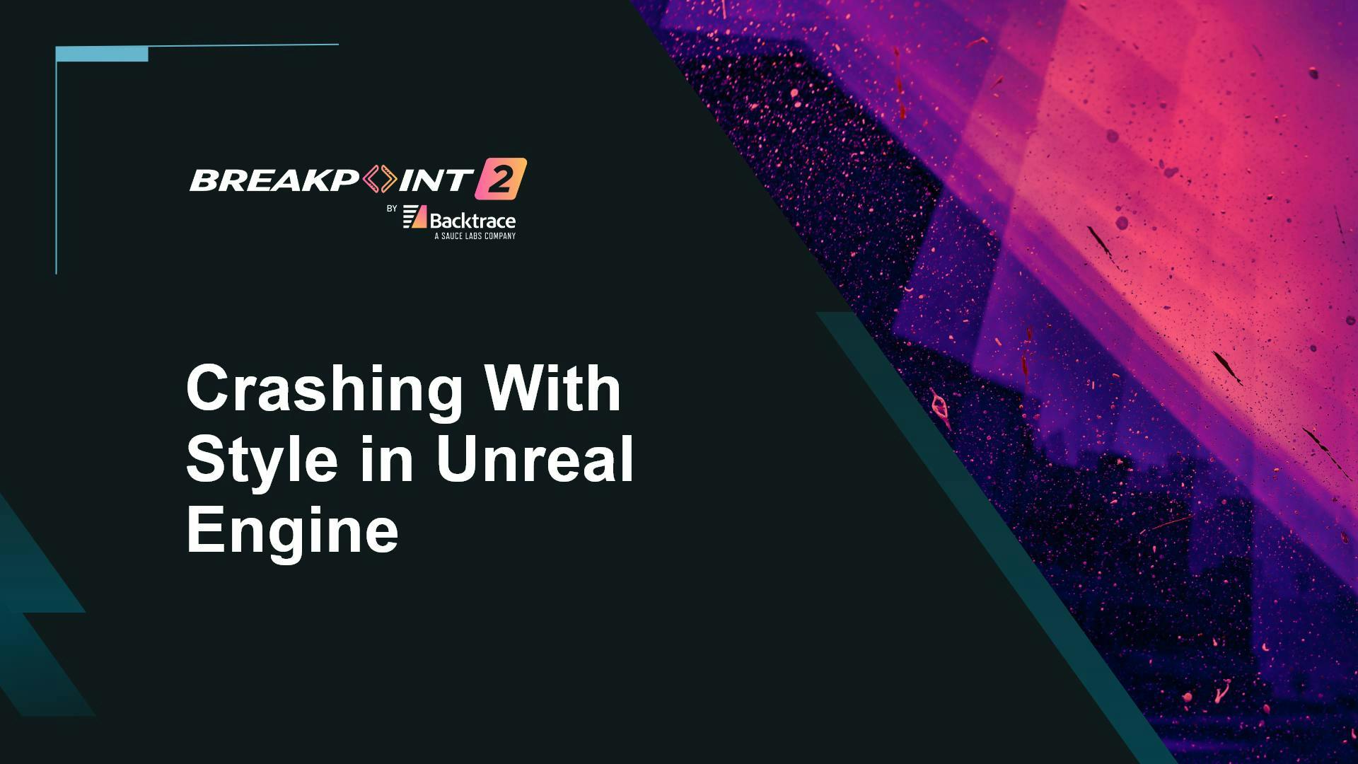 Crashing With Style in Unreal Engine