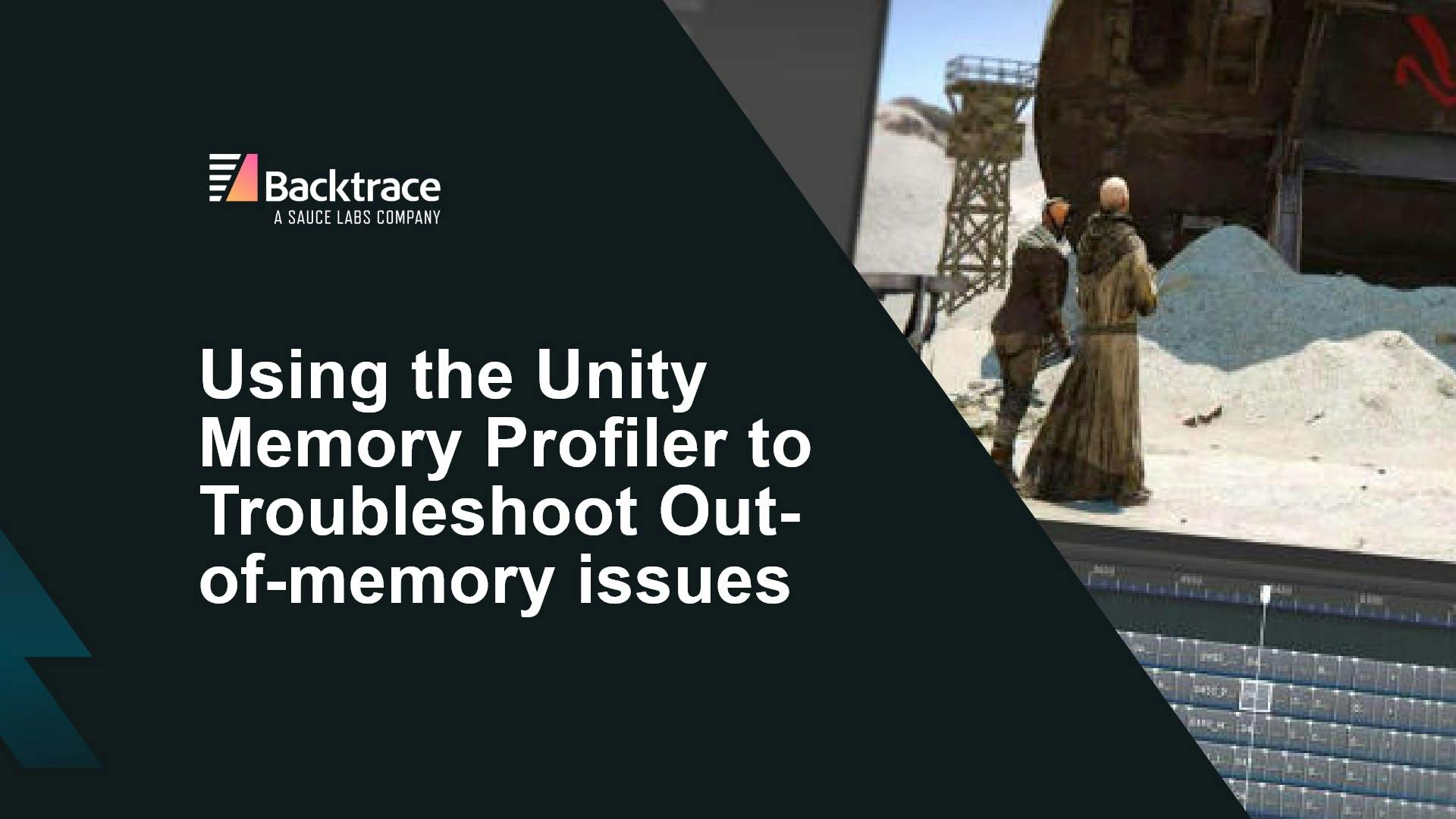 Thumbnail image for blog post: Using the Unity Memory Profiler to Troubleshoot Out-of-memory issues