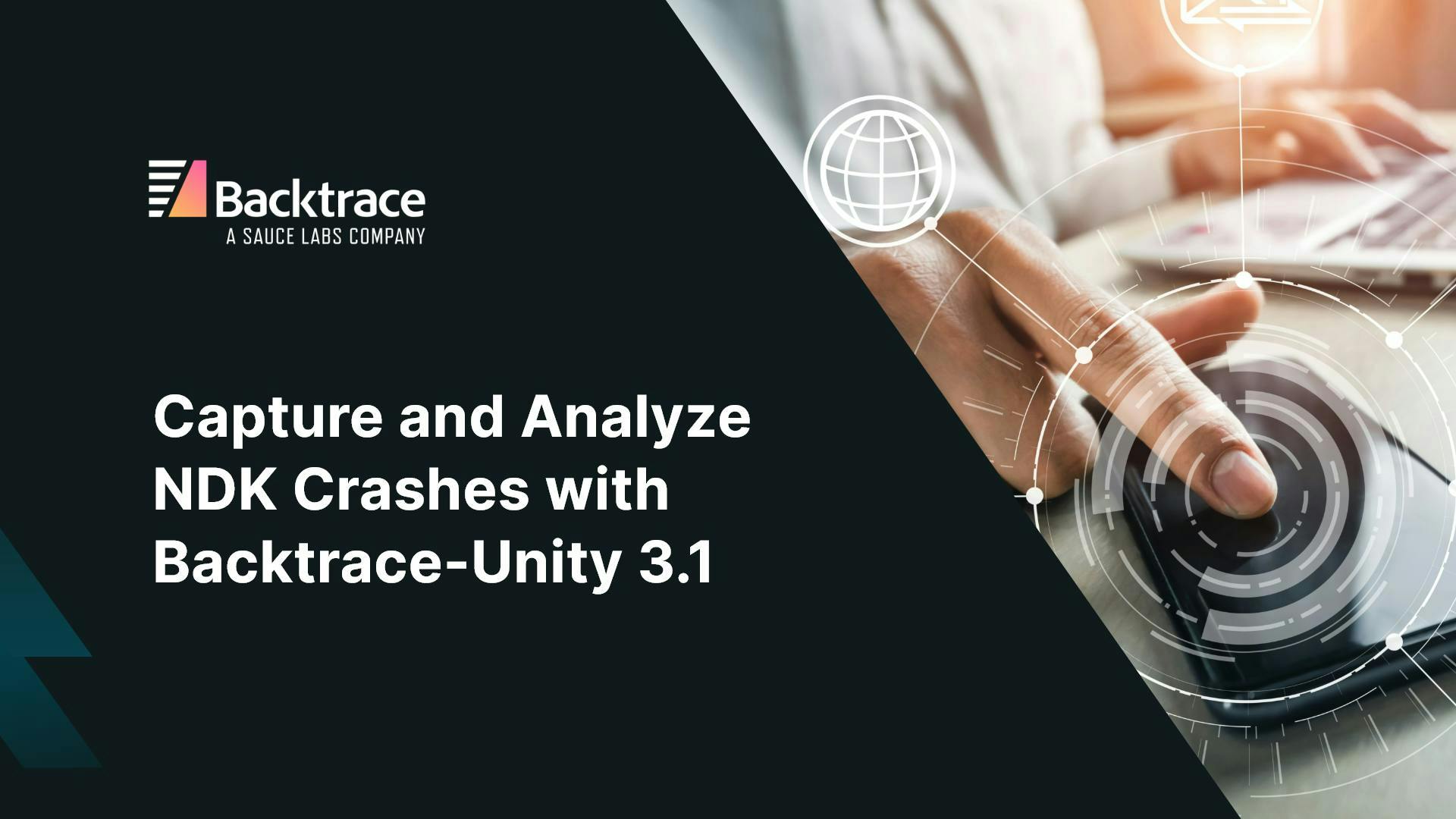 Thumbnail image for blog post: Capture And Analyze NDK Crashes With Backtrace-Unity 3.1